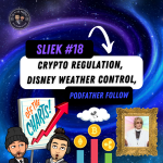 SLIEK #18: Crypto Regulation, Disney Weather Control, Podfather Follow